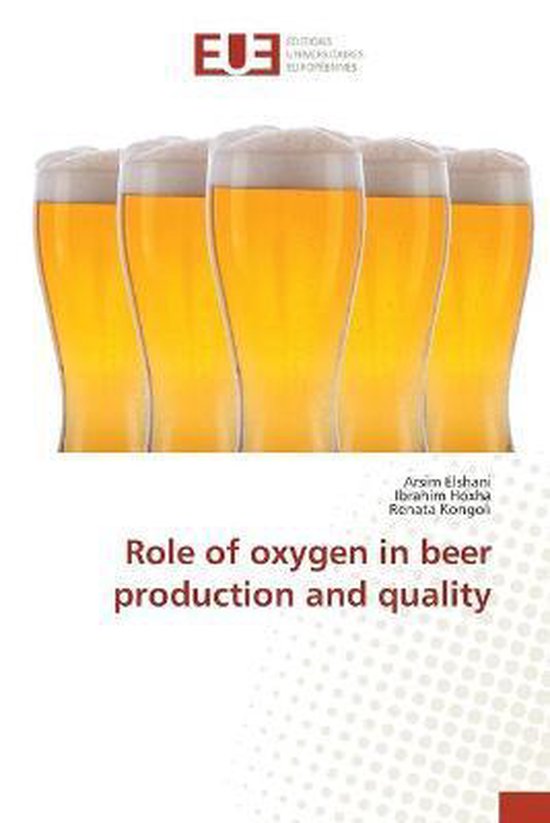 Role of oxygen in beer production and quality, Arsim Elshani