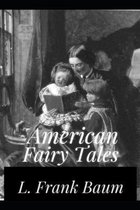 American Fairy Tales Annotated