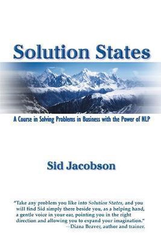 Solution States: A Course in Solving Problems in Business wi ... - cover