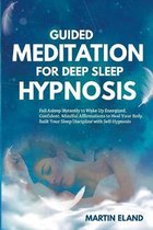 Guided Meditation for Deep Sleep Hypnosis