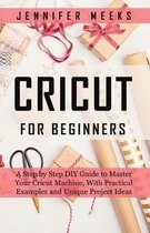 Cricut For Beginners