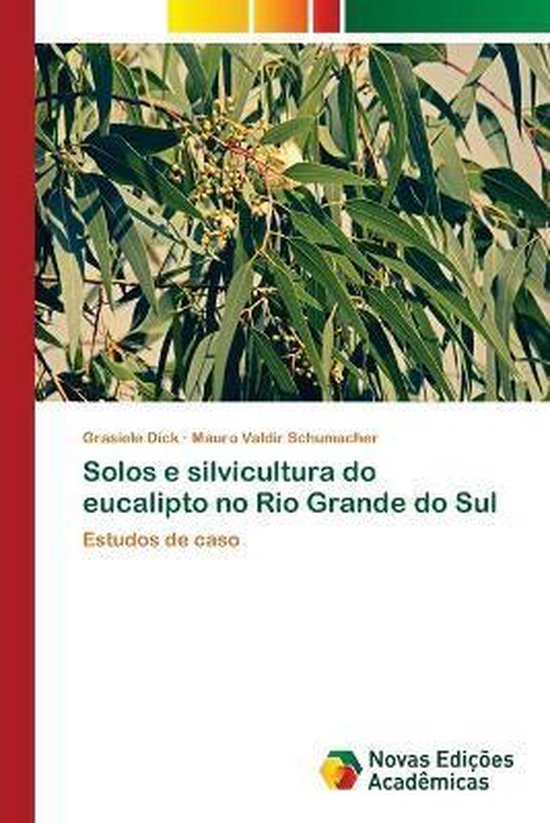 Foto: Solos e silvicultura do eucalipto no rio grande do sul