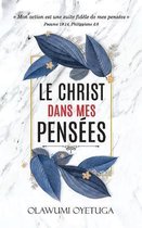 Le Christ dans mes pensees