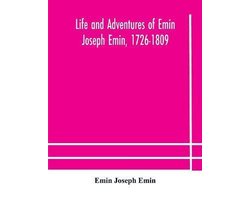 Life And Adventures Of Emin Joseph Emin, 1726-1809