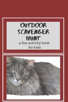 Outdoor Scavenger Hunt A Fun Activity Book for Kids