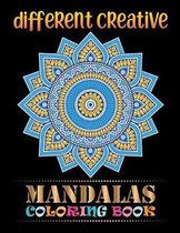 Different Creative Mandalas Coloring Book