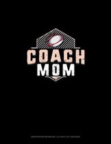 Coach Mom (Rugby)