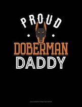 Proud Doberman Daddy