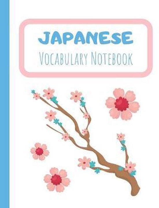 Cute Japanese Notebooks Japanese Vocabulary Notebook 9781691314119