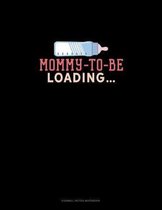 Mommy To Be Loading