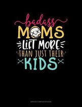 Badass Moms Lift More Than Just Their Kids
