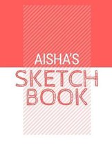 Aisha's Sketchbook: Personalized red sketchbook with name
