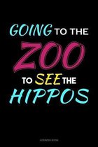 Going To The Zoo To See The Hippos