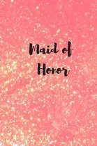 Maid of Honor