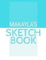 Makayla's Sketchbook: Personalized blue sketchbook with name