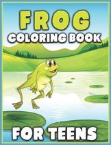 Frog Coloring Book for Teens