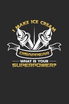 I make ice cream disappear superpower