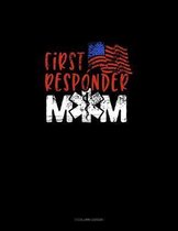 First Responder Mom