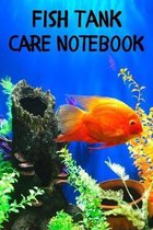 Fish Tank Care Notebook