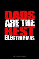 Dads Are The Best Electricians