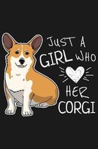 Sketchbook: Just A Girl Who Loves Her Corgi