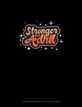 Stronger Than Adhd