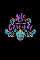 Life is a Carnival