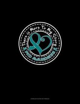 There is More To My Story - PKD Awareness