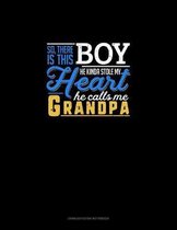 So, There Is This Boy He Kinda Stole My Heart He Calls Me Grandpa