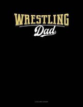 Wrestling Dad