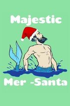 Majestic Mer Santa