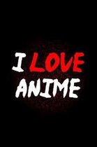 I Love Anime