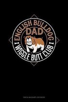 English Bulldog Dad Wiggle Butt Club