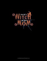 I'm Not a Witch I'm Your Mom: Storyboard Notebook 1.85