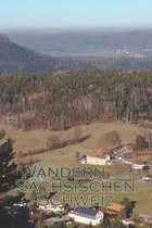 Wandern in der Sachsischen Schweiz