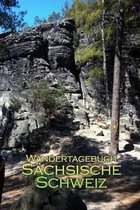 Wandertagebuch Sachsische Schweiz