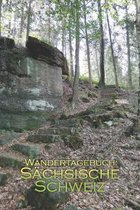 Wandertagebuch Sachsische Schweiz