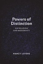 Powers of Distinction – On Religion and Modernity