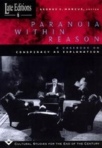 Paranioa within Reason - A Casebook on Conspiracy as Explanation (Paper)