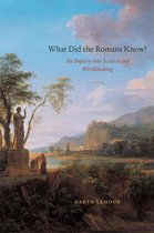 What Did the Romans Know?