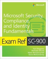 Exam Ref SC-900 Microsoft Security, Compliance, and Identity Fundamentals