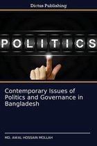 Contemporary Issues of Politics and Governance in Bangladesh