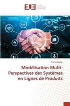 Modélisation Multi-Perspectives des Systèmes en Lignes de Produits