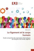 Le figement et le corps humain