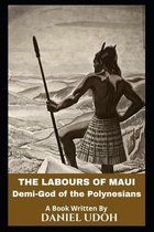 The Labours of Maui
