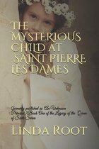 The Mysterious Child at Saint Pierre les Dames