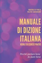 Tecnica E Salute Della Voce- Manuale di Dizione Italiana