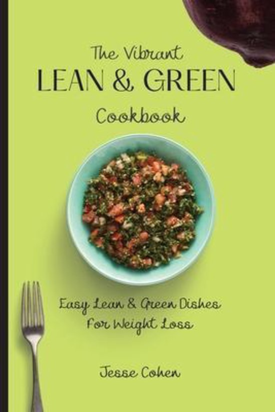 The Vibrant Lean & Green Cookbook - cover