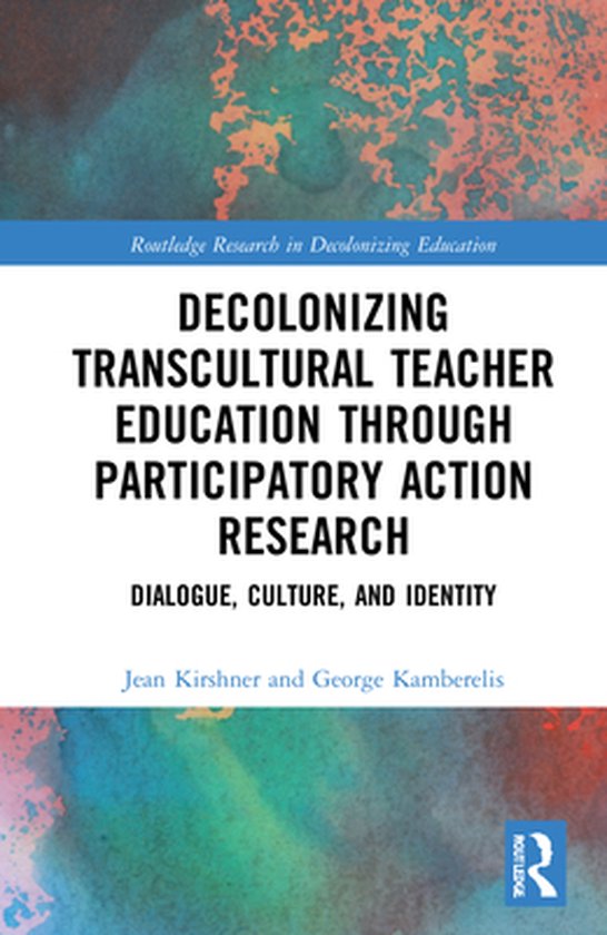 Routledge Research in Decolonizing Education - Decolonizing  ... - cover