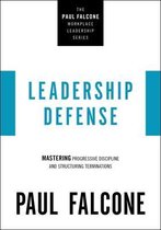 The Paul Falcone Workplace Leadership Series - Leadership Defense